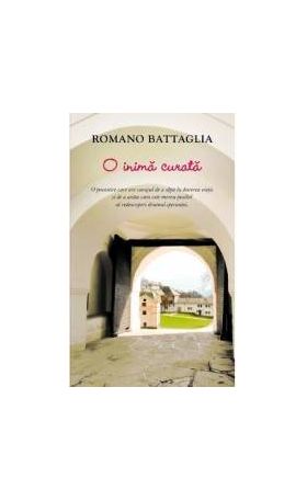 O Inima Curata - Romani Battaglia