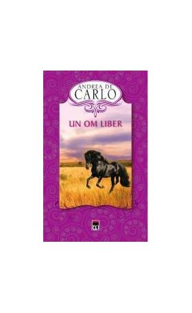 Un om liber - Andrea De Carlo