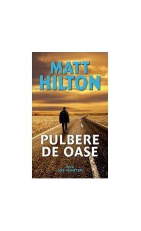 Pulbere de oase - Matt Hilton