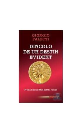 Dincolo de un destin evident - Giorgio Faletti