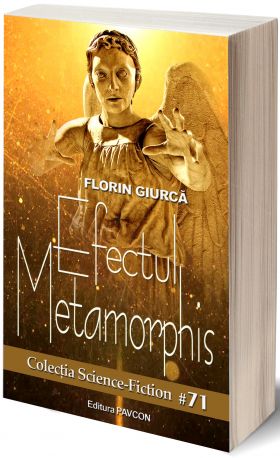 Efectul Metamorphis | Florin Giurca