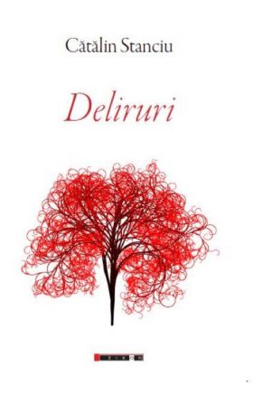 Deliruri | Catalin Stanciu