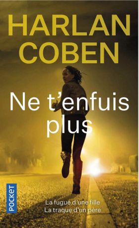 Ne t'enfuis plus | Harlan Coben