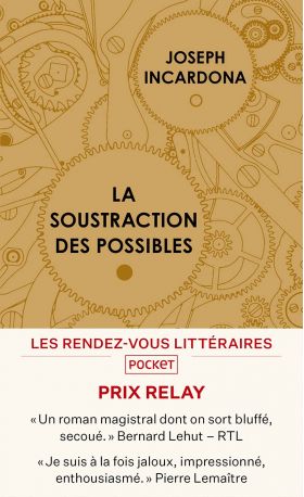 La soustraction des possibles | Joseph Incardona