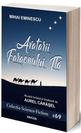 Avatarii Faraonului Tla | Mihai Eminescu, Aurel Carasel