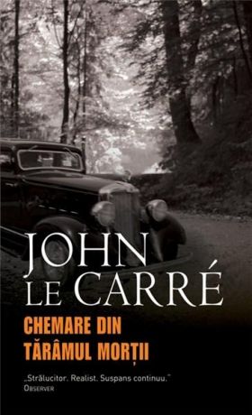 Chemare din taramul mortii | John Le Carre