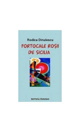 Portocale rosii de Sicilia - Rodica Dinulescu