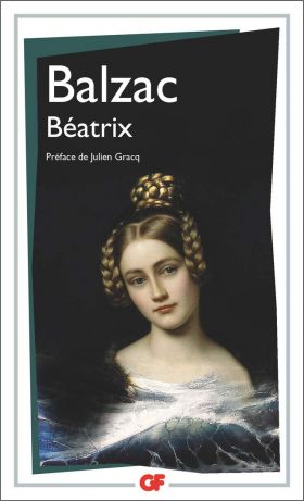 Beatrix | Vincenette Pichois , Pierre Barbéris, Honoré de Balzac, Julien Gracq 