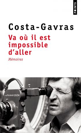 Va ou il est impossible d'aller | Costa-Gavras