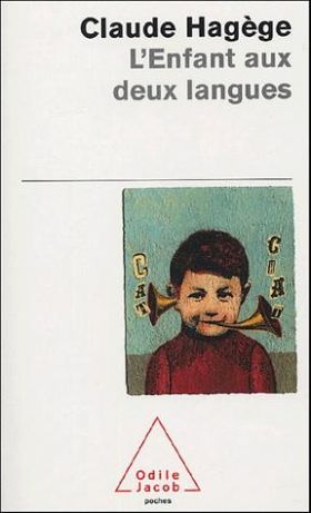 L'enfant aux deux langues | Claude Hagège