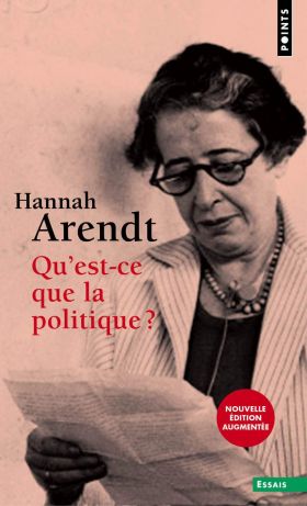 Qu'est-ce que la politique? | Hannah Arendt