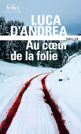 Au cœur de la folie | Luca D'Andrea