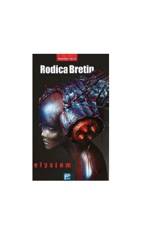 Elysium - Rodica Bretin