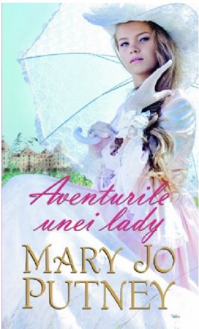 Aventurile unei lady | Mary Jo Putney