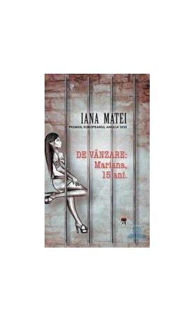 De vanzare Mariana 15 ani - Iana Matei