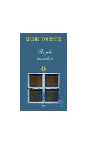 Regele arinilor - Michel Tournier