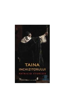 Taina inchizitorului - Patricio Sturlese