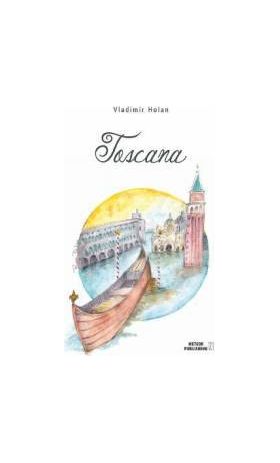 Toscana - Vladimir Holan