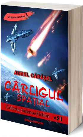 Carligul spatial | Aurel Carasel