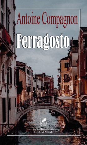 Ferragosto | Antoine Compagnon