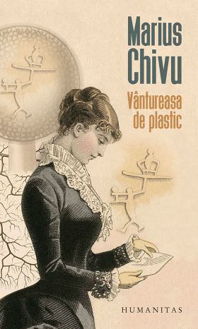 Vantureasa de plastic | Marius Chivu