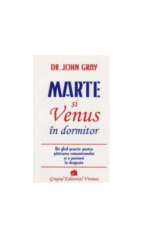 Marte si Venus in dormitor - John Gray