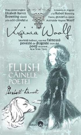 Flush, cainele poetei | Virginia Woolf