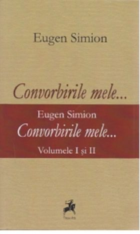 Convorbirile mele... | Eugen Simion