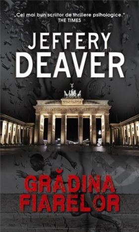 Gradina fiarelor | Jeffery Deaver