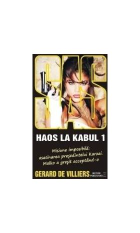Haos la Kabul - Gerard de Villiers