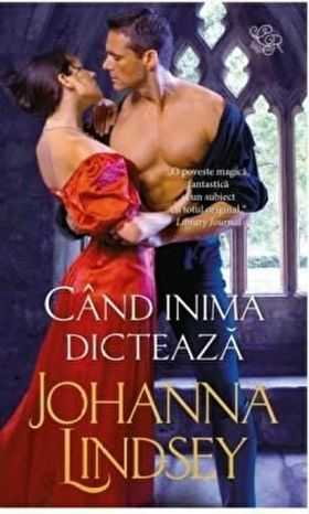 Cand inima dicteaza | Johanna Lindsey