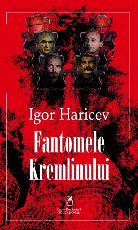 Fantomele Kremlinului | Igor Haricev