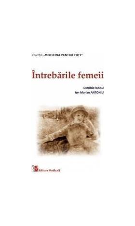 Intrebarile femeii - Dimitrie Nanu Ion Marian Antoniu