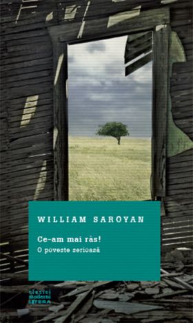 Ce-am mai ras! O poveste serioasa | William Saroyan