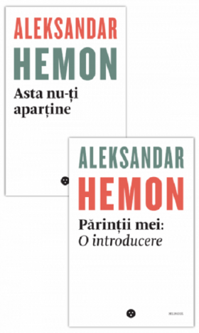 Asta nu-ti apartine - Parintii mei: O introducere | Aleksandar Hemon