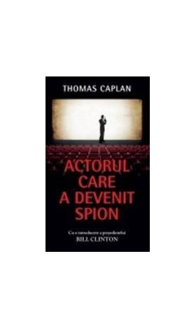 Actorul care a devenit spion - Thomas Caplan