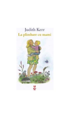 La plimbare cu mami - Judith Kerr