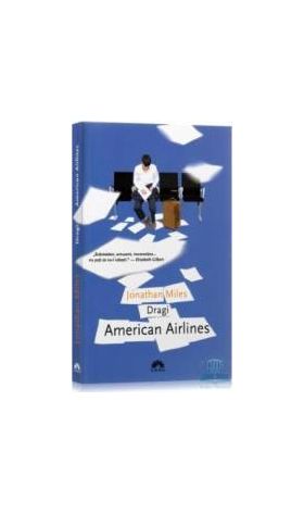 Dragi American Airlines - Jonathan Miles