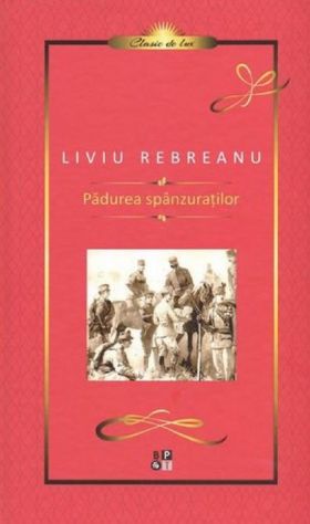 Padurea spanzuratilor | Liviu Rebreanu