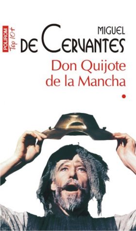 Don Quijote de la Mancha. Volumele I+II | Miguel de Cervantes