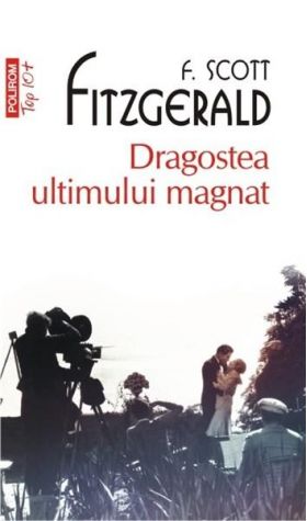 Dragostea ultimului magnat | F. Scott Fitzgerald