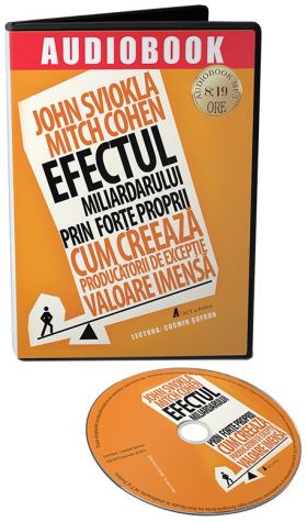 Efectul miliardarului prin forte proprii | John Sviokla, Mitch Cohen