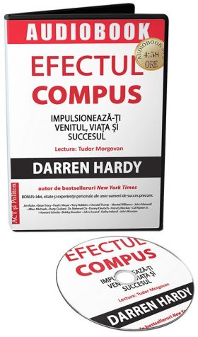 Efectul compus | Darren Hardy