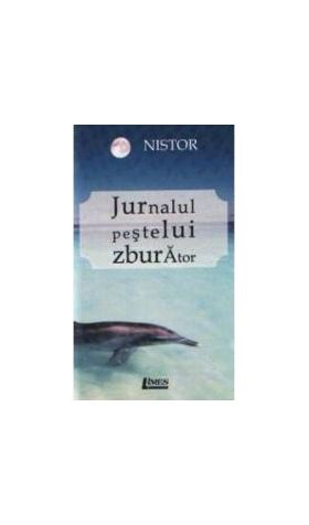 Jurnalul Pestelui Zburator - Nistor