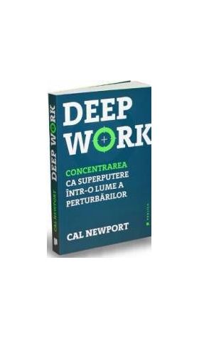 Deep Work - Cal Newport