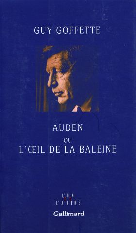 Auden ou L'œil de la baleine | Guy Goffette