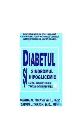 Diabetul si sindromul hipoglicemic - Agatha Thrash Calvin Thrash