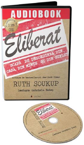 Eliberat | Ruth Soukup