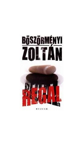 Regal - Boszormenyi Zoltan