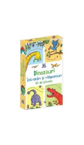 Dinozauri. Intrebari si raspunsuri. 50 de jetoane